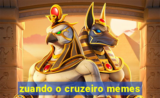 zuando o cruzeiro memes